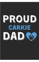Proud Carkie Dad: Lined Journal, 120 Pages, 6 x 9, Carkie Dog Dad Gift Idea, Black Matte Finish (Proud Carkie Dad Journal)