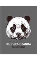 Handsome Panda Planner 2020: Panda Lover Gift, Dated Weekly Planner With To Do Notes & Year At A Glance and More.