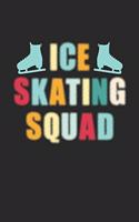 Ice Skating Squad