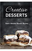 Creative Desserts