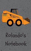 Rolando's Notebook: Construction Equipment Skid Steer Cover 6x9" 100 pages personalized journal/notebook/drawing notebook