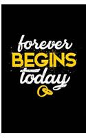 Forever Begins Today