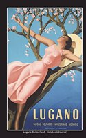 Lugano Switzerland - Notebook Journal: 6x9 Inches, 100 Pages - Journal Lined