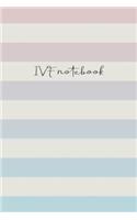 Ivf Notebook: Lined Journal for Documenting Your Ivf Journey
