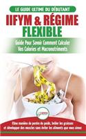 IIFYM & Régime Flexible