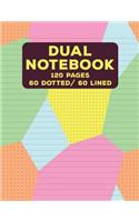 Dual Notebook: Dotted and Lined Paper for Writing & Sketching- 120 Pages (60 College Ruled & Dot Grid Pages Alternating) - 8.5 x 11 - Geometric Shapes Journal Gree