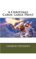 A Christmas Carol: Large Print