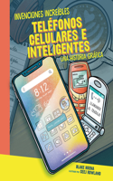 Teléfonos Celulares E Inteligentes (Cell Phones and Smartphones)