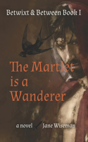 Martlet Is a Wanderer