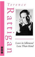 Love in Idleness/Less Than Kind