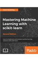 Mastering Machine Learning with scikit-learn, Second Edition