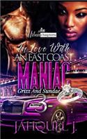 In Love with an East Coast Maniac 3: Grizz and Sundae