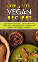 Step-by-Step Vegan Recipes