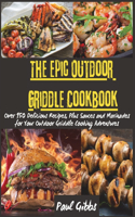 Epic Outdoor Griddle Cookbook