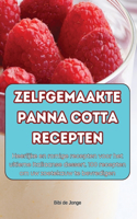Zelfgemaakte Panna Cotta Recepten