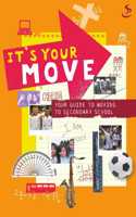It's Your Move!