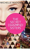 The Secret Diamond Sisters
