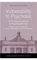 Vulnerability to Psychosis