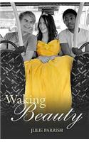 Waking Beauty