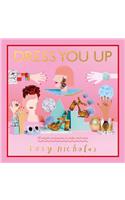 Dress You Up