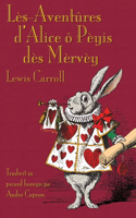 Lès-Aventûres d'Alice ô Pèyis dès Mèrvèy