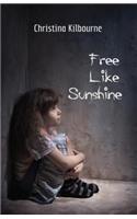 Free Like Sunshine