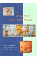 The Maya Vase Conservation Project