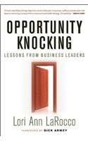 Opportunity Knocking: Lessons from Business Leaders