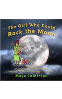 Girl Who Could Rock the Moon - An Inspirational Tale about Mary G. Ross and the Magic of STEM