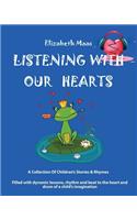 Listening With Our Hearts