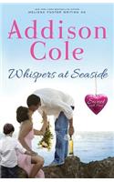 Whispers at Seaside