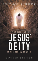 Signs of Jesus' Deity in the Gospel of John