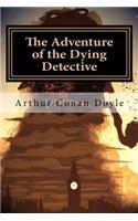 The Adventure of the Dying Detective