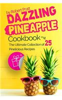 Dazzling Pineapple Cookbook