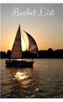 Bucket List: Sailing Adventure Awaits. Record Your 100 Bucket List Ideas, Travel, Goals & Dreams in One Journal Notebook(Elite Bucket List)