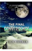 The Final Convergence