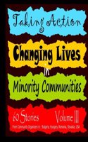 Taking Action Volume III