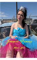 Junkyard Princess