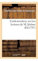 L'Anti-Novateur, Ou Les Lectures de M. Jérôme