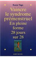 Vaincre Le Syndrome Premenstruel