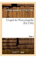 L'Esprit de l'Encyclopédie. Tome 1
