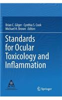 Standards for Ocular Toxicology and Inflammation