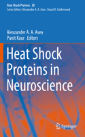 Heat Shock Proteins in Neuroscience