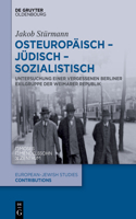 Osteuropäisch - jüdisch - sozialistisch