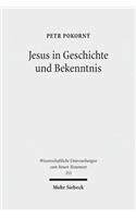 Jesus in Geschichte und Bekenntnis