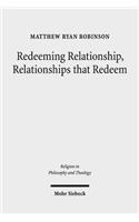 Redeeming Relationship, Relationships that Redeem