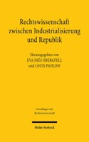 Rechtswissenschaft Zwischen Industrialisierung Und Republik