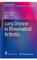 Lung Disease in Rheumatoid Arthritis