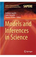 Models and Inferences in Science