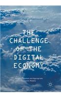 The Challenge of the Digital Economy